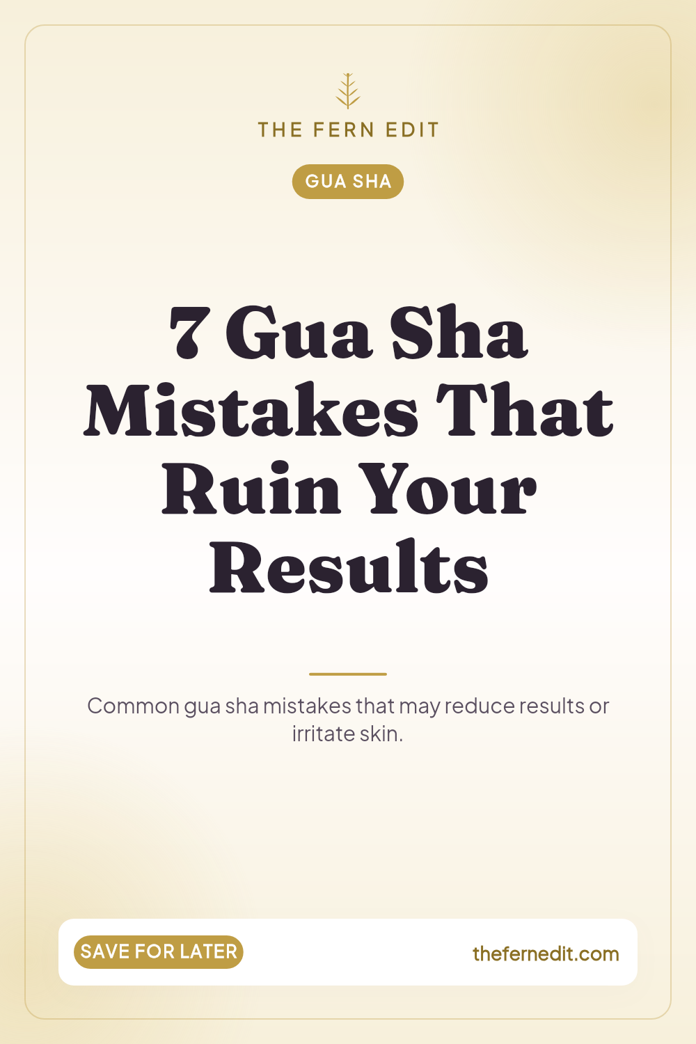 7 Gua Sha Mistakes That Ruin Your Results — pin it on Pinterest