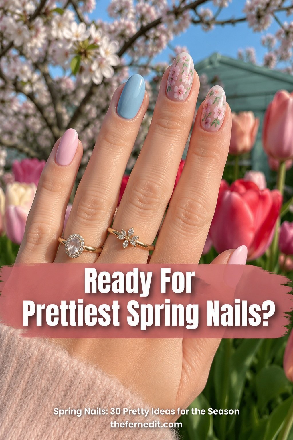 Spring Nails: 30 Pretty Ideas for the Season
